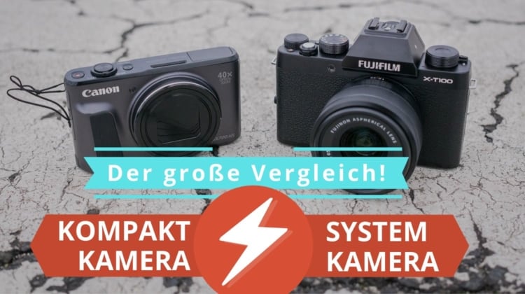 Kompaktkamera oder Systemkamera Featured Image