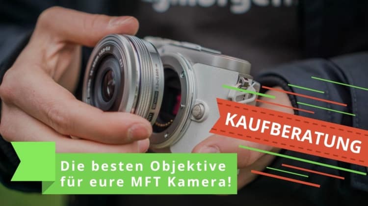 MFT Objektive Featured Image